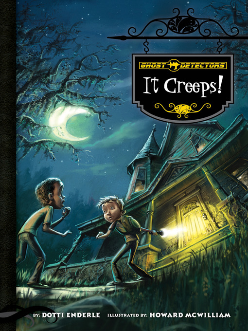 Title details for It Creeps! by Dotti Enderle - Available